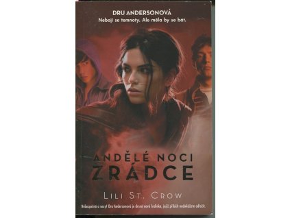 Andělé noci, Zrádce, Lili St. Crow, 2012