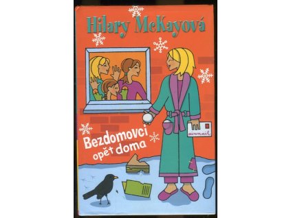 Bezdomovci opět doma