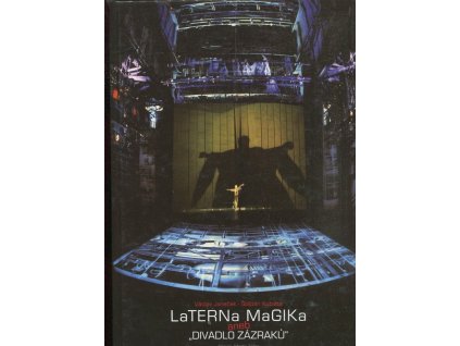 Laterna magika, aneb, Divadlo zázraků, Václav Janeček, 2006