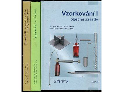 Vzorkování I - III - obecné zásady + životní prostředí + potraviny, zemědělství, předměty běžného užívání