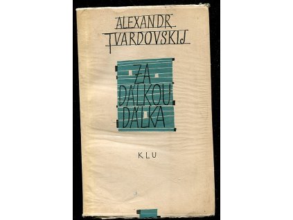 Za dálkou dálka