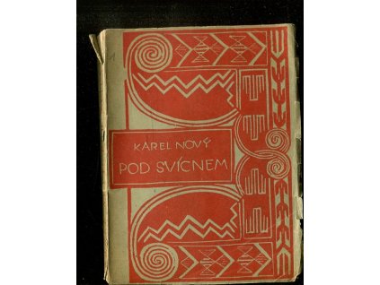 Pod svícnem - feuilletony z let 1917-1921, Karel Nový, 1922