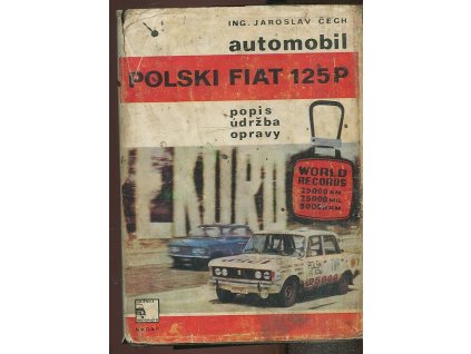 Polski Fiat 125P - popis, údržba, opravy, Jaroslav Čech, 1975