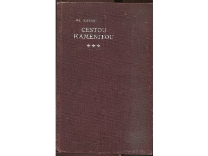 Cestou kamenitou, Josef Kápar, 1919