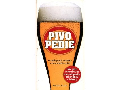 Pivopedie - encyklopedie českého a slovenského piva, 2012