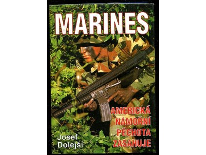 Marines - americká námořní pěchota zasahuje, Josef Dolejší, 1999