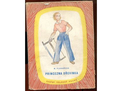 Princezna Dřevinka - dívčí román, 1943