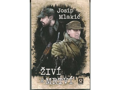 Živí a mrtví, Josip Mlakić, 2015