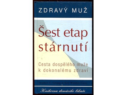 Šest etap stárnutí - zdravý muž, Stephen C George, 2007