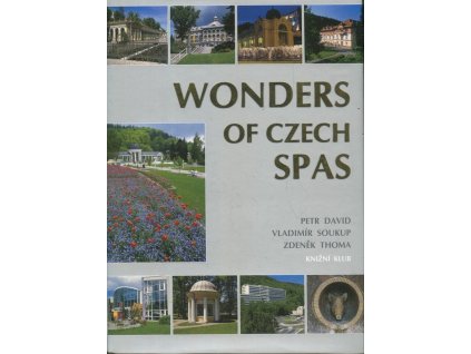 Wonders of Czech spas, Petr David, 2006