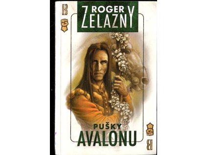 Pušky Avalonu - 2. díl Amberu, Roger Zelazny, 2017