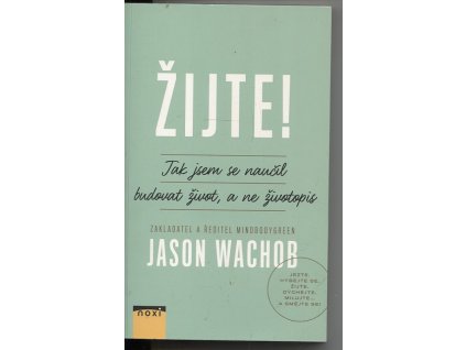 Žijte!, Jason Wachob, 2017