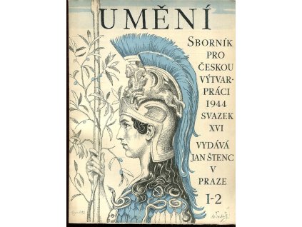 Umění - sborník pro českou výtvarnou práci, svazek XVI, rok 1944 - čísla 1-10, kompletní