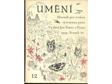 Umění - sborník pro českou výtvarnou práci, svazek XV, rok 1943 - čísla 1-10, kompletní, Jan Štenc (red.), 1943
