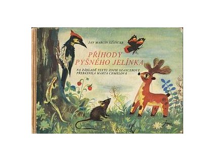 Příhody pyšného jelínka