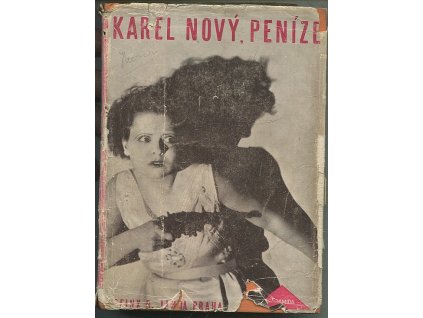 Peníze - Román, Karel Nový, 1931