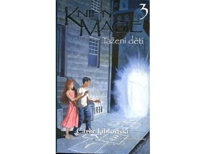 Knihy magie. 3, Tažení dětí