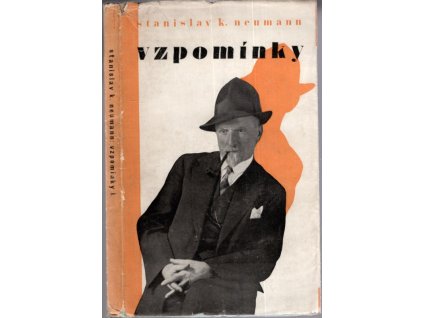 Vzpomínky - Část první, Stanislav Kostka Neumann, 1931