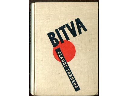Bitva - román, Claude Farrère, 1934