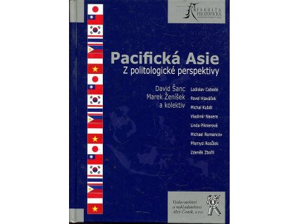 Pacifická Asie - z politologické perspektivy, David Šanc, 2009