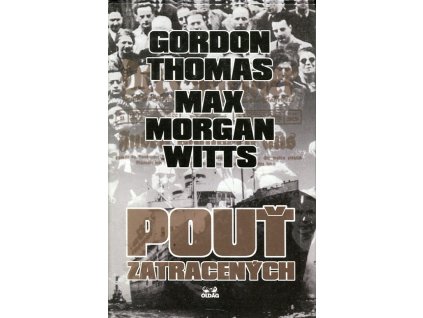 pouť ztracených, Gordon Thomas, 1999