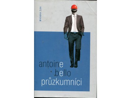 Průzkumníci, Antoine Bello, 2014