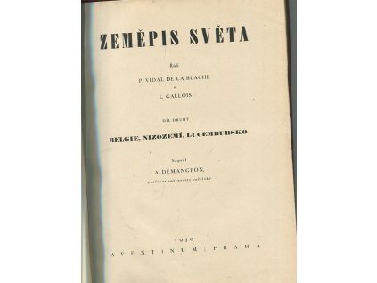 Zeměpis světa. Díl druhý, Belgie, Nizozemí, Lucembursko