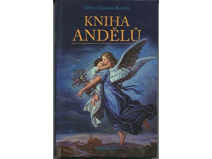 Kniha andělů, Ditte Bandini, 2009