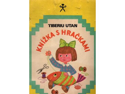 Knížka s hračkami, Tiberiu Utan, 1983
