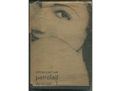 Petrolej! II - román, Upton Sinclair, 1931
