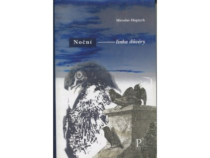 Noční linka důvěry, Miroslav Huptych, 2012