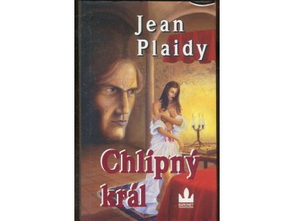 Chlípný král, Jean Plaidy, 2000