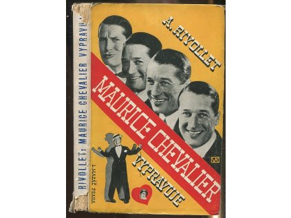 Maurice Chevalier vypravuje - De Ménilmontant au Casino de Paris ...