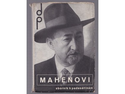Mahenovi - sborník k padesátinám - OBÁLKA A ÚPRAVA LADISLAV SUTNAR, František Halas, 1933