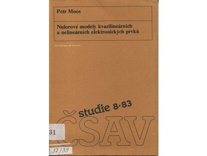 Nulorové modely kvazilineárních a nelineárních elektronických prvků, Petr Moos, 1983