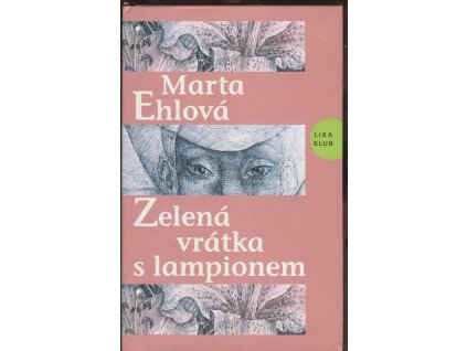 Zelená vrátka s lampionem