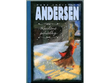 Kreslené pohádky, Hans Christian Andersen, 2009