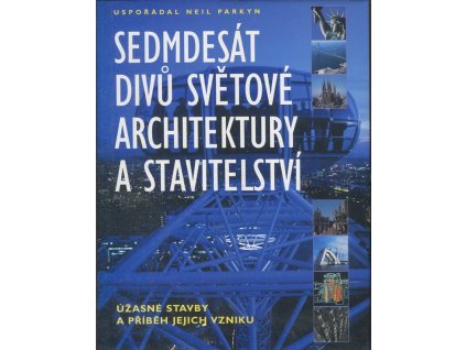 Sedmdesát divů světové architektury a stavitelství