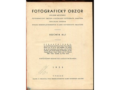 Fotografický obzor 1933 - spojené měsíčníky - fotografický obzor a rozhledy fotografa amatéra, roč. XLI.