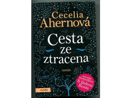 Cesta ze ztracena, Cecilia Ahernová, 2015