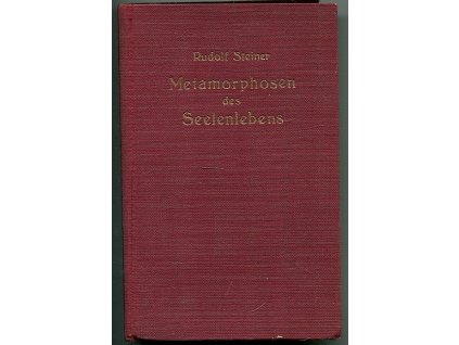 Metamorphosen des Seelenlebens - Gebundene karminrote Leinenausgabe in ordentlichem Zustand. Einband etwas abgegriffen