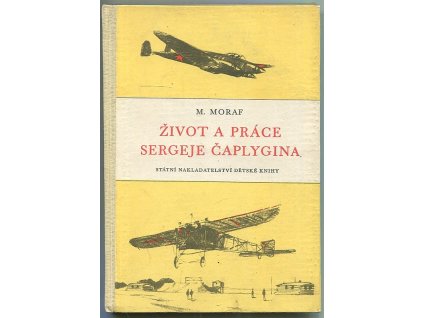 Život a práce Sergeje Čaplygina