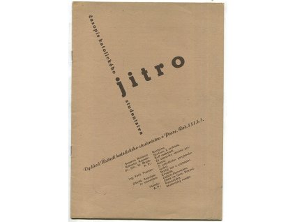 Jitro - Časopis katolických studentů, ročník XXI, č. 3, 9, 10 a ročník XX. č. 9, 10 - 5 čísel