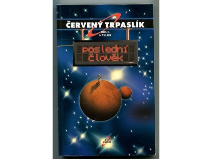Červený trpaslík - Poslední člověk