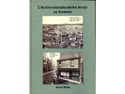 Z Královéhradeckého kraje za humna, Josef Rodr, 2006