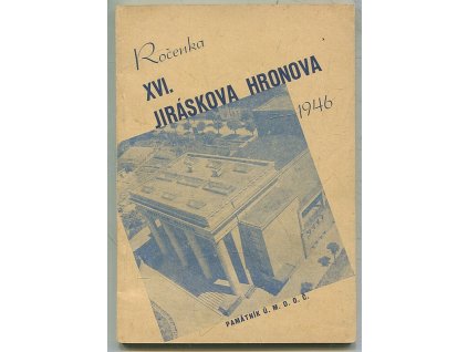 XVI. Ročenka Jiráskova Hronova - památník ÚMDOČ, 1946