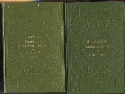 Die Krankheiten Der Mundhöhley Des Rachens Und Der Nase - Teil I+II