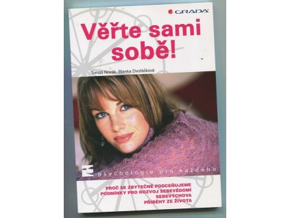 Věřte sami sobě!, Tomáš Novák, 2010