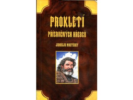 Prokletí přízračných hřebců, Jaroslav Mostecký, 2000