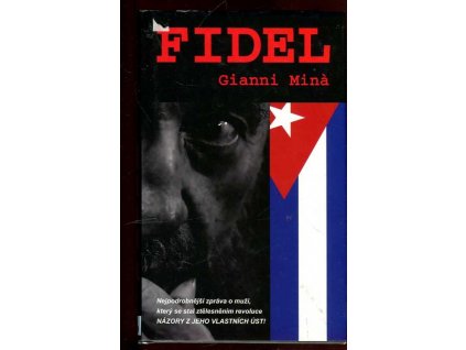Fidel Castro, Gianni Minà, 2008